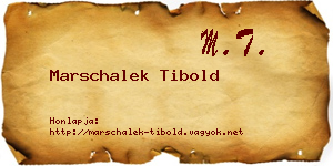 Marschalek Tibold névjegykártya